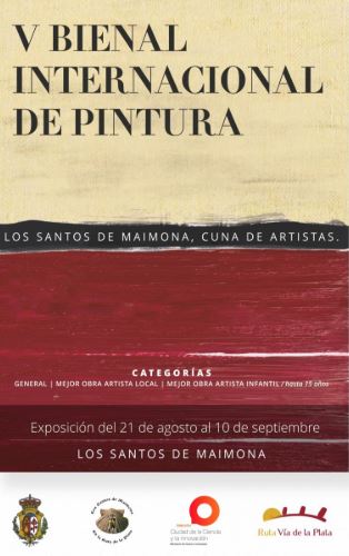 La Concejalía de Cultura del Ayuntamiento de Los Santos de Maimona (Badajoz) convoca la V Bienal de Pintura: Los Santos de Maimona, Cuna de Artistas