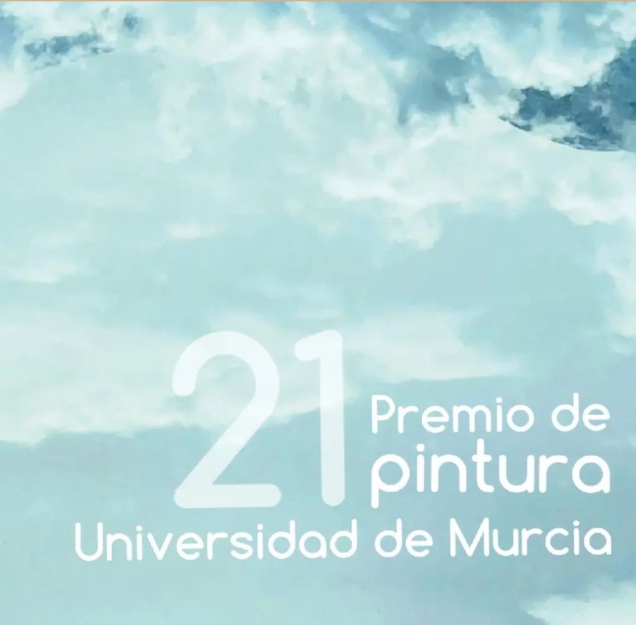 Pulsa para ampliar Cartel del 21 Premio de Pintura Universidad de Murcia 2021