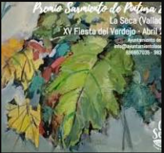 Pulsa para ampliar Premio Sarmiento de Pintura - XV Fiesta del Verdejo de La Seca - Valladolid