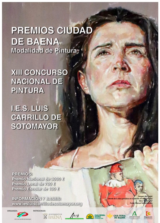 Pulsa para ampliar PREMIOS CIUDAD DE BAENA - XIII Concurso Nacional de Pintura IES Luis Carrillo de Sotomayor